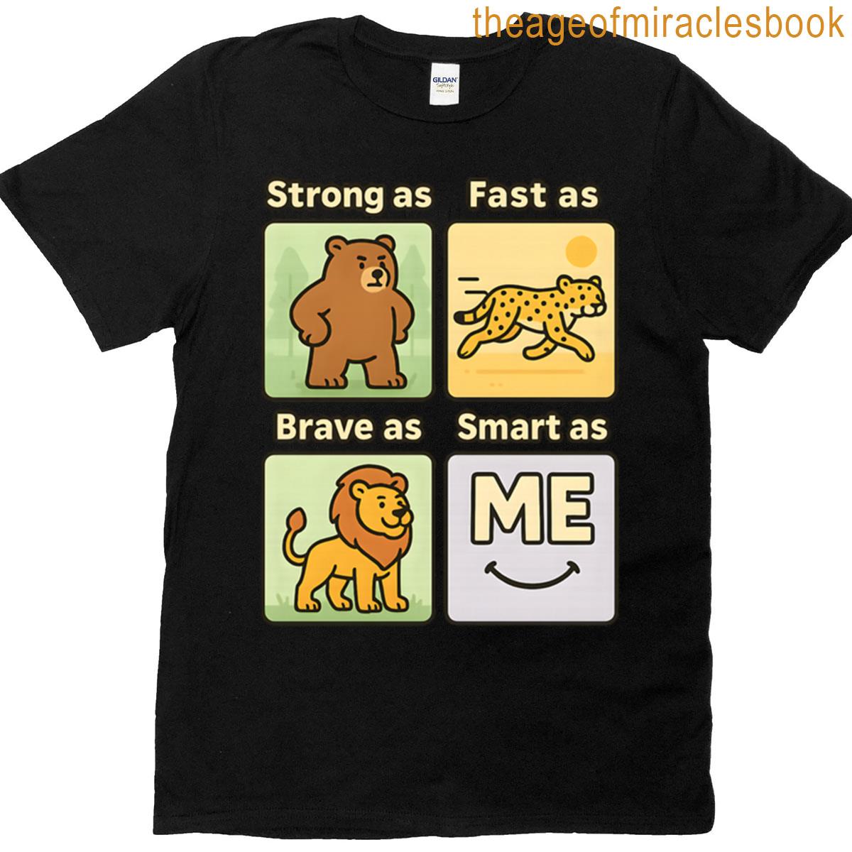 Strong Fast Brave Smart Me 4-panel Animal Comic T-shirt