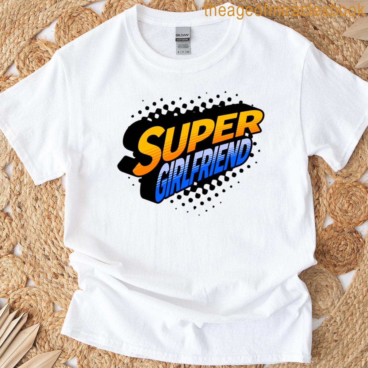 Super Girlfriend Couples Matching Outfits T-shirt