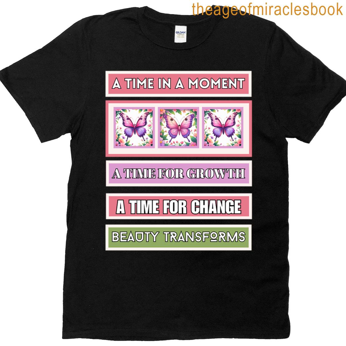 To Be Like A Butterfly T-shirt