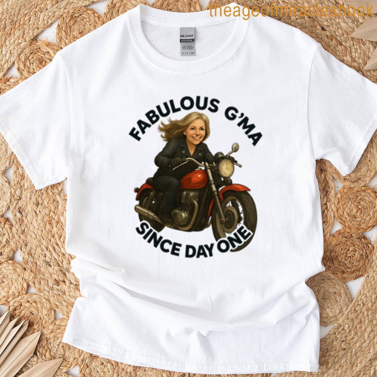 Bold Biker Gma Since Day One T-shirt Bold Biker Gma Since Day One T-shirt