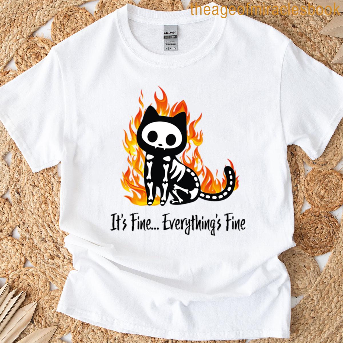 Everythings Fine Skeleton Cat T-shirt