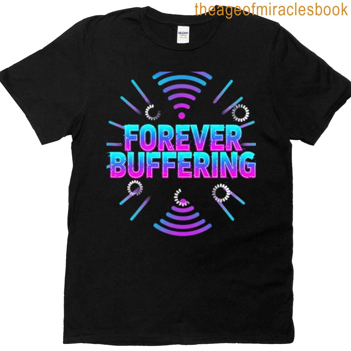 Forever Buffering Glitch Aesthetic Design T-shirt