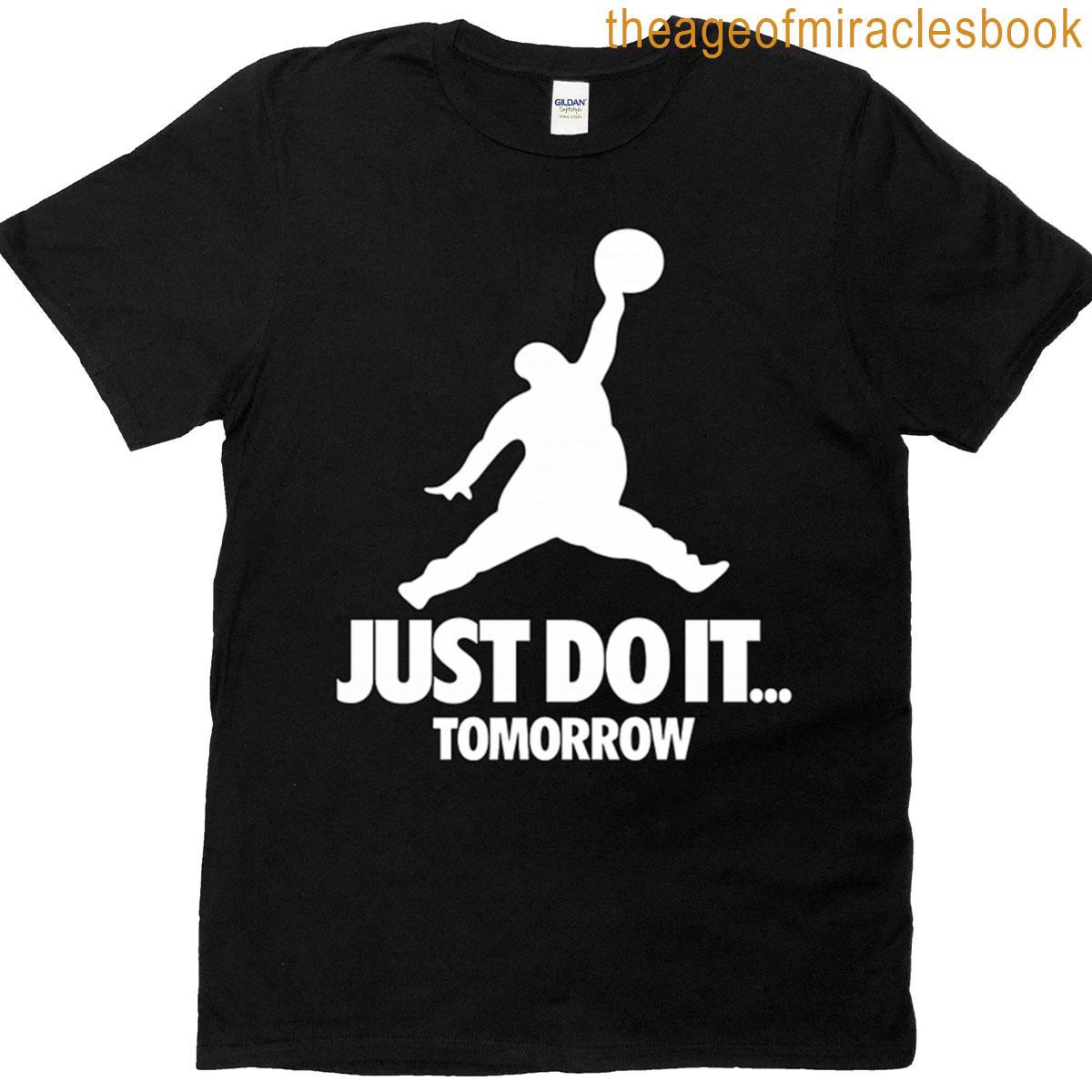 Just Do It Tomorrow – Procrastination Basketball Oversized T-shirt