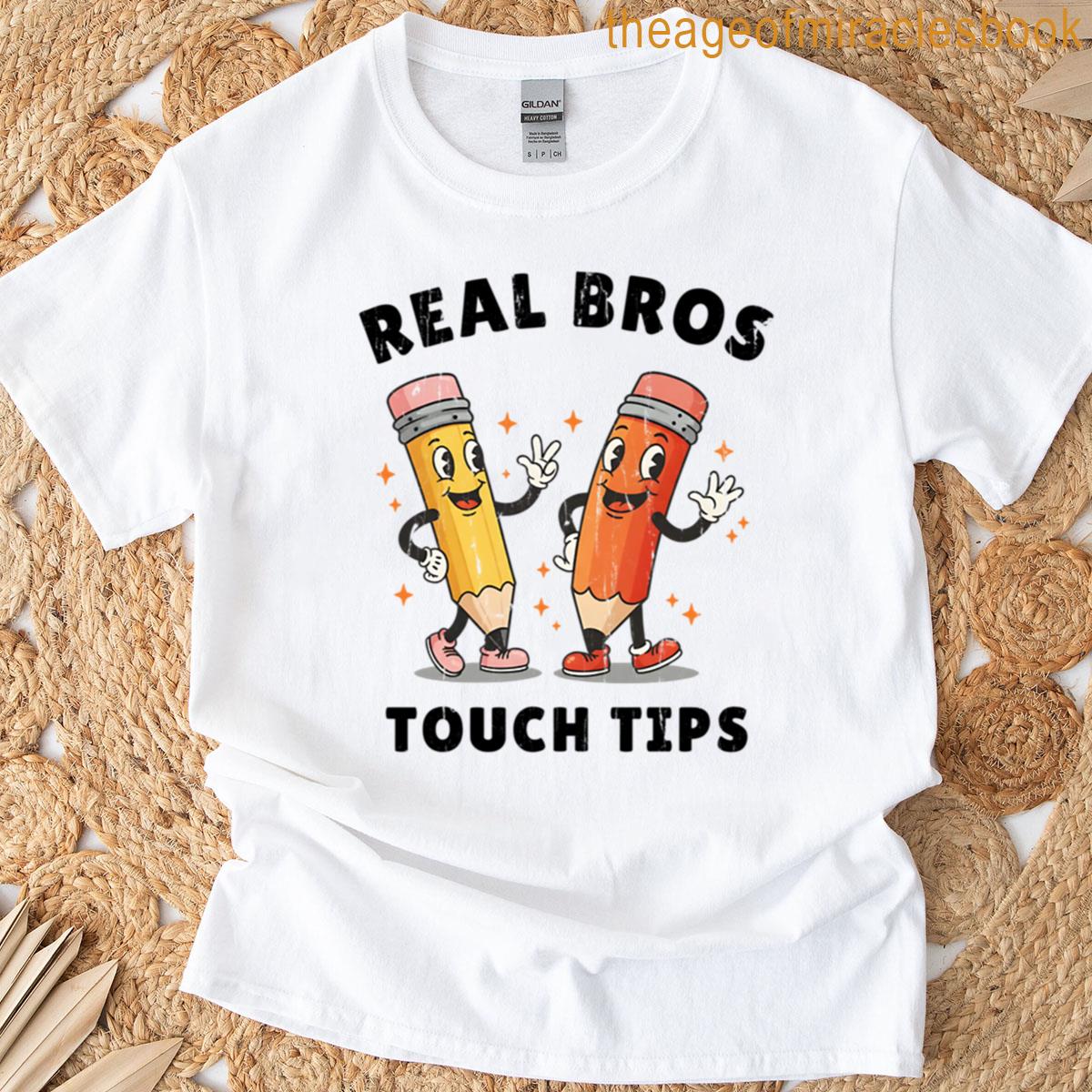 Real Bros Touch Tips T-shirt