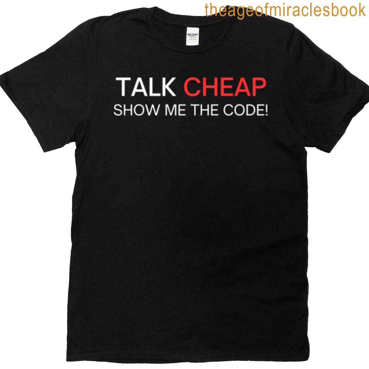Talk Is Cheap Show Me The Code Premium T-shirt