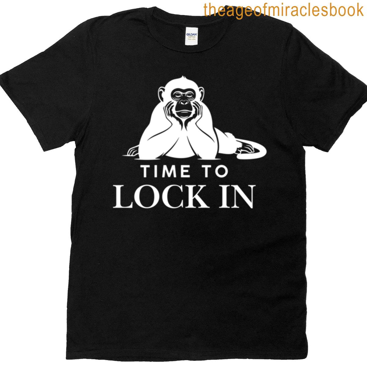 Time To Lock In Ver2 T-shirt