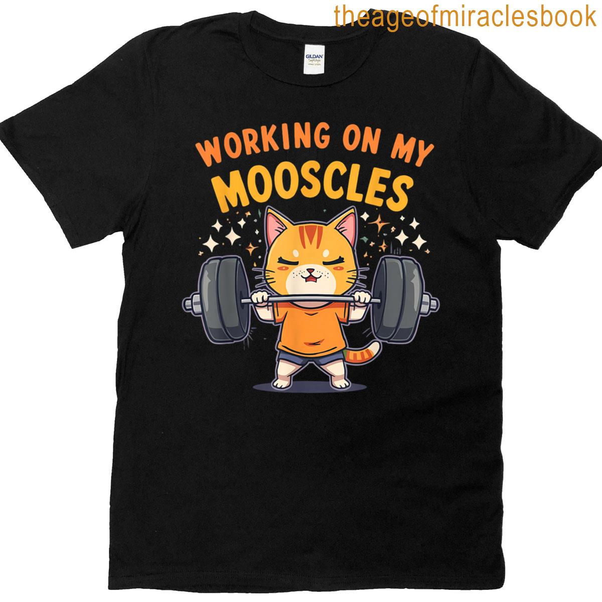Working On My Mooscles Funny Cat Workout Design T-shirt