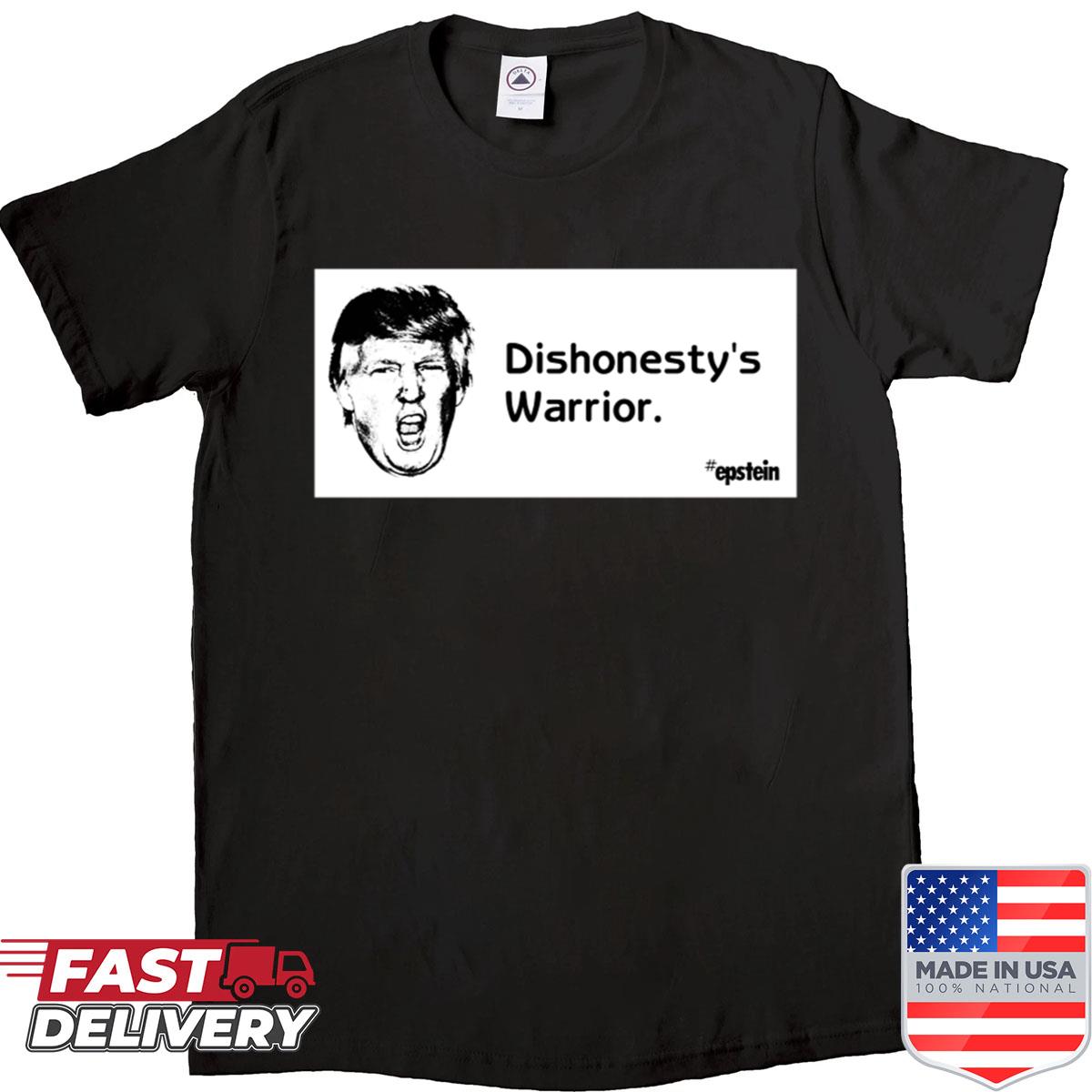 Dishonestys Warrior Shirt