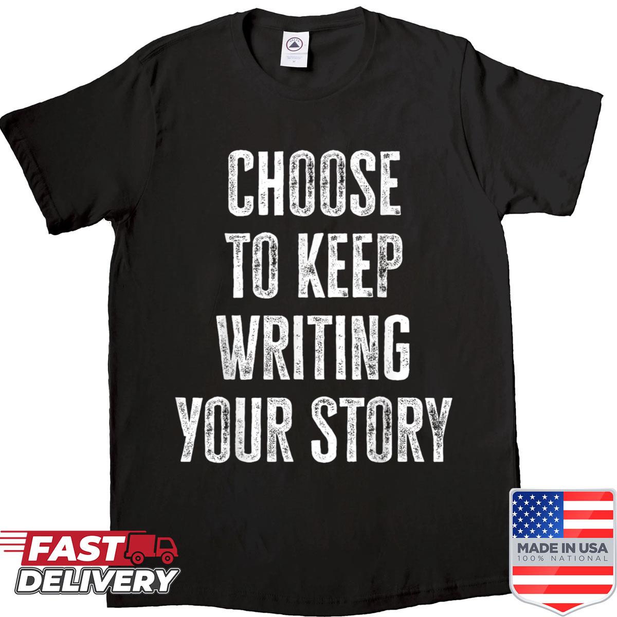 Inspirational Quote Shirt