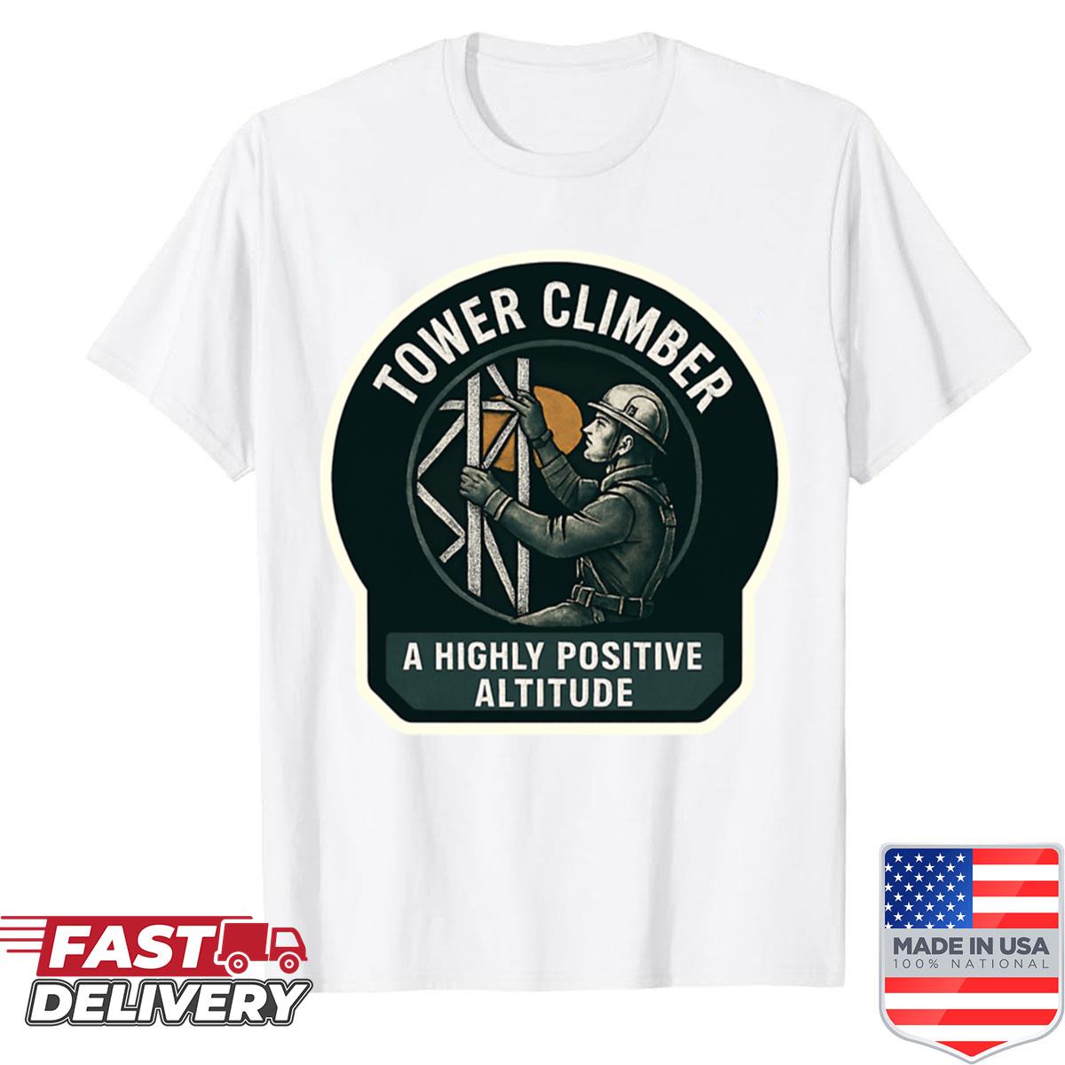 Tower Climber Sticker Design Shirt
