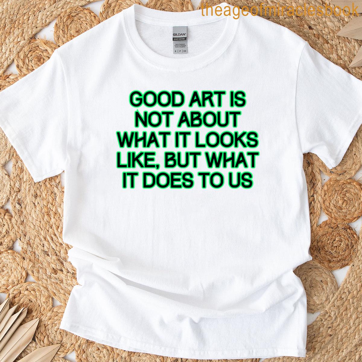 Art Quote T-shirt