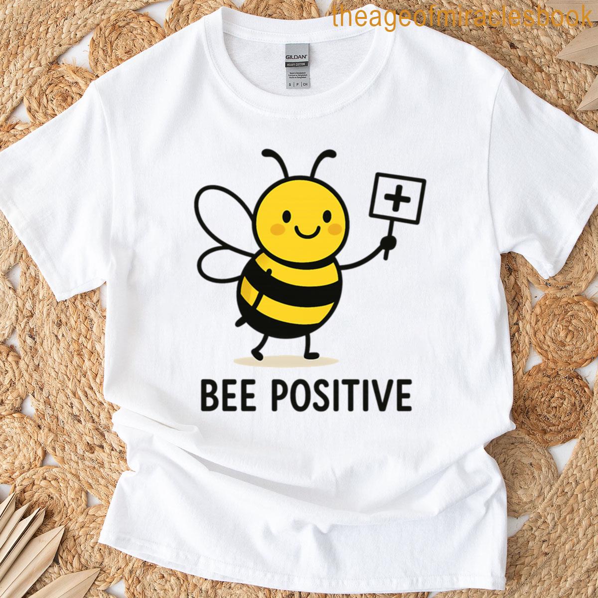 Bee Positive T-shirt