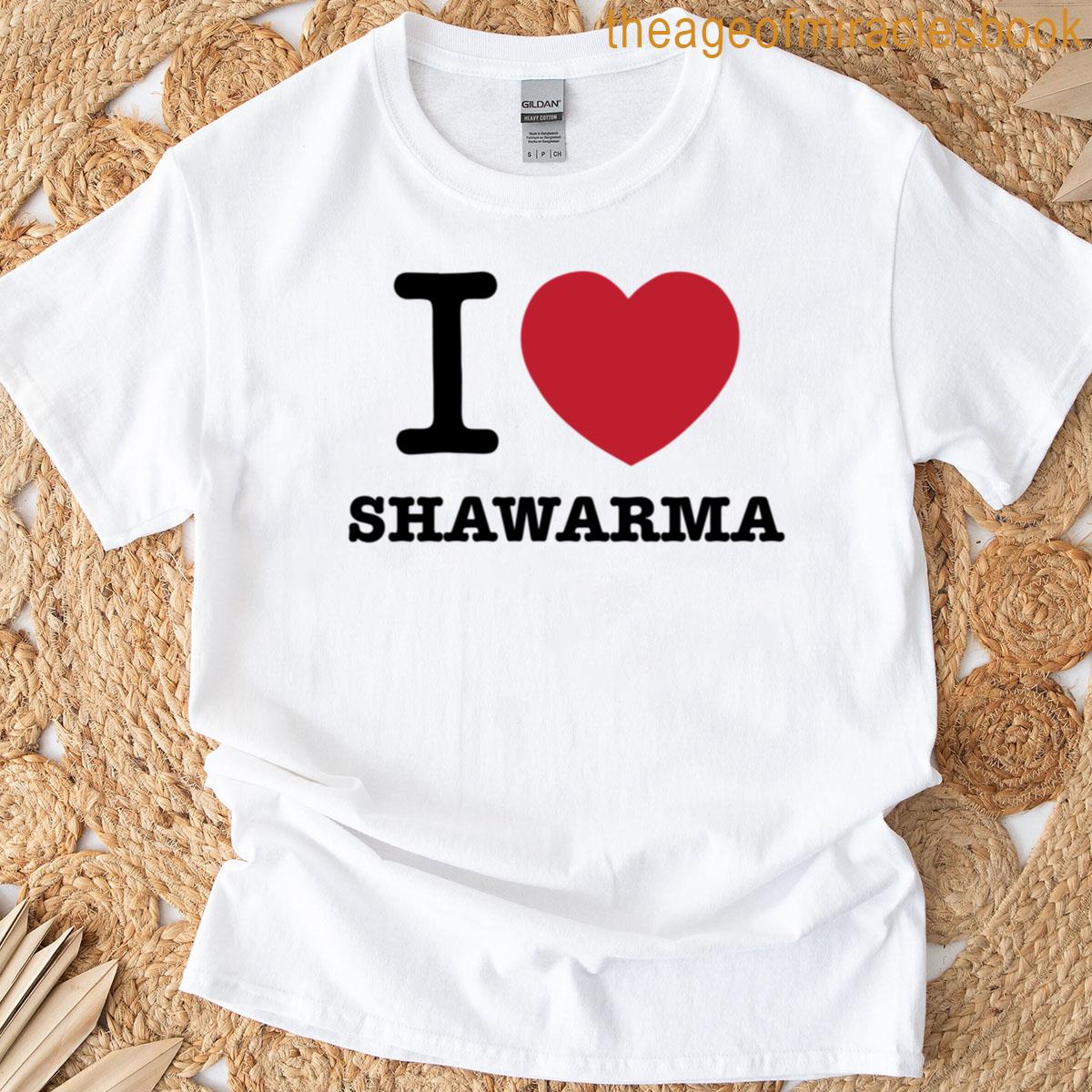 I Heart Shawarma T-shirt
