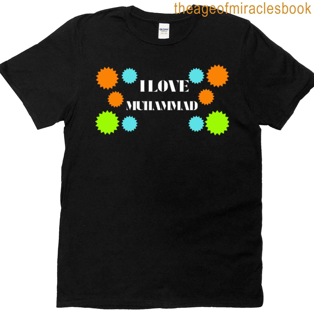 I Love Prophet Muhammad Pbuh T-shirt
