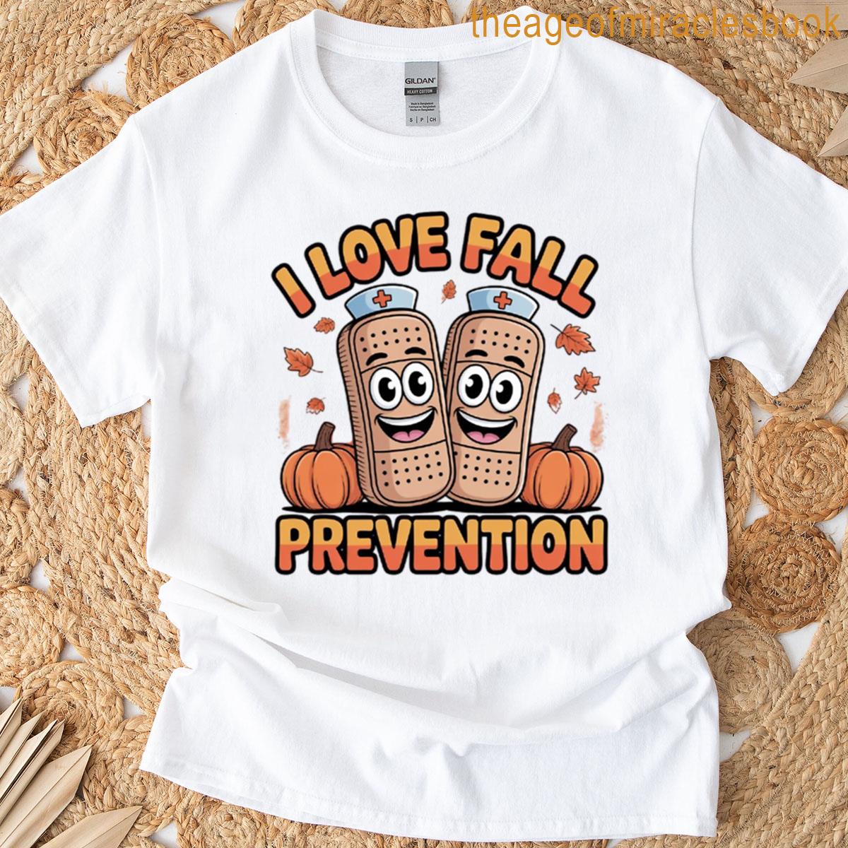Love Fall Prevention Fall Physical Therapy T-shirt