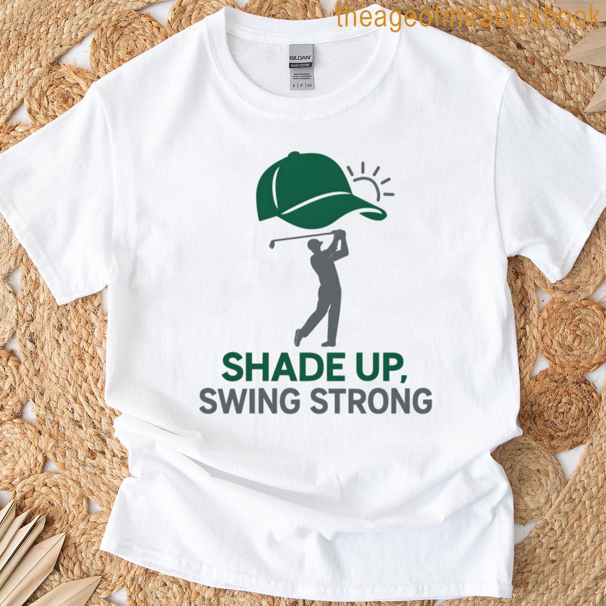 Shade Up Swing Strong Cool Golf Cap T-shirt