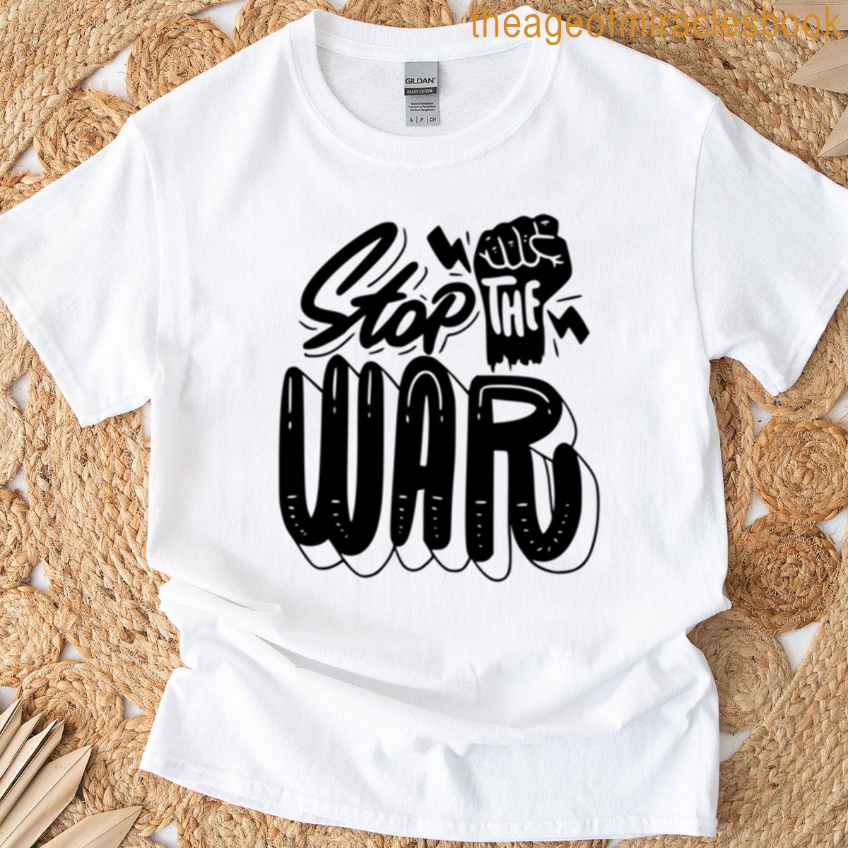 Stop The War T-shirt
