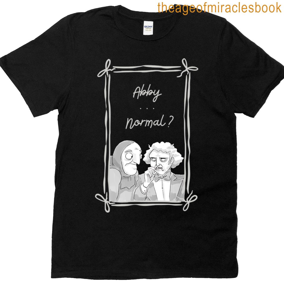 Abby Normal T-shirt