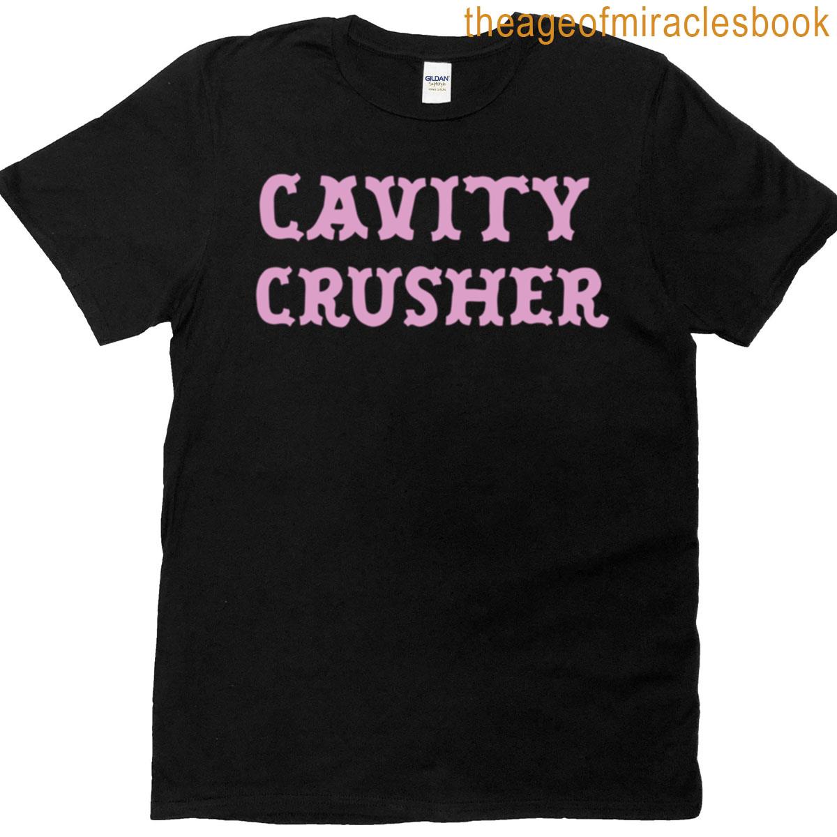 Cavity Crusher T-shirt
