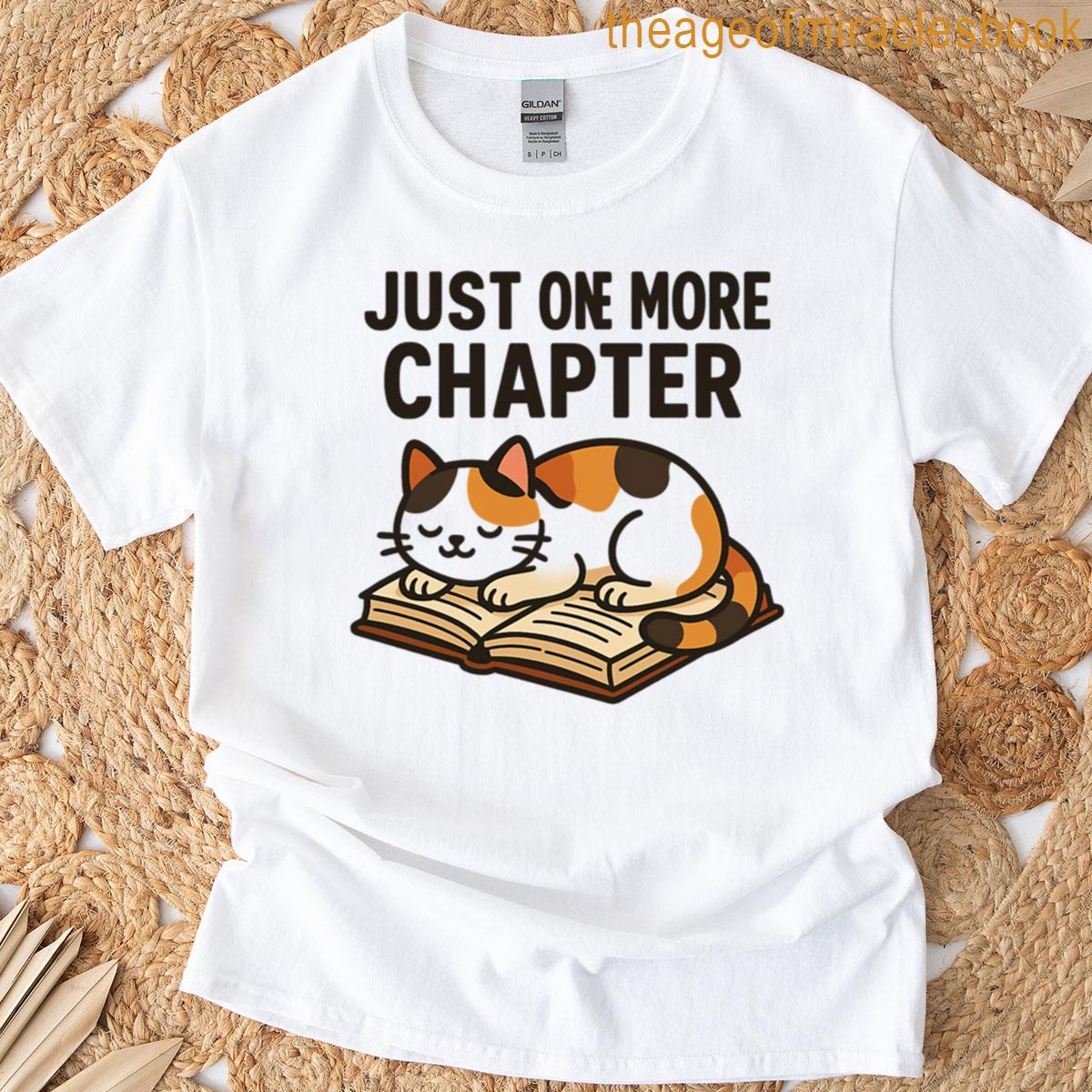Just One More Chapter Book Lover Cat Design T-shirt