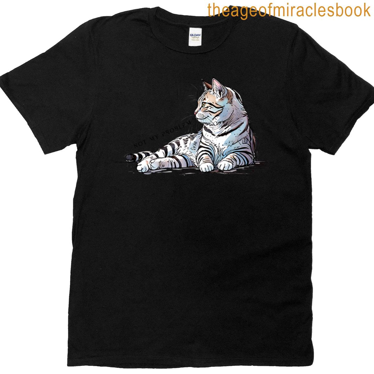 Lazy Cat – Not My Problem T-shirt