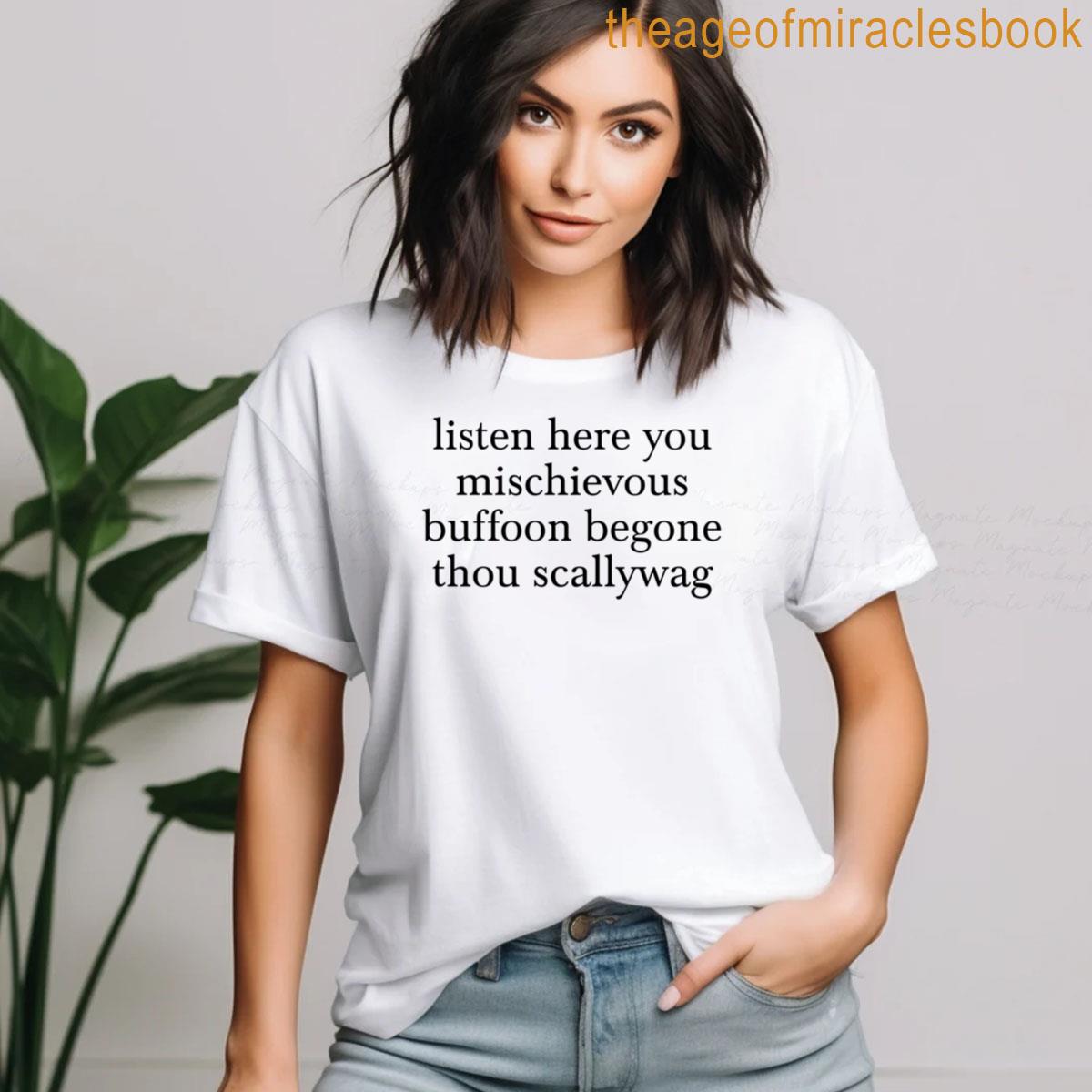 Listen Here You Mischievous Buffoon Oversized T-shirt - Image 3
