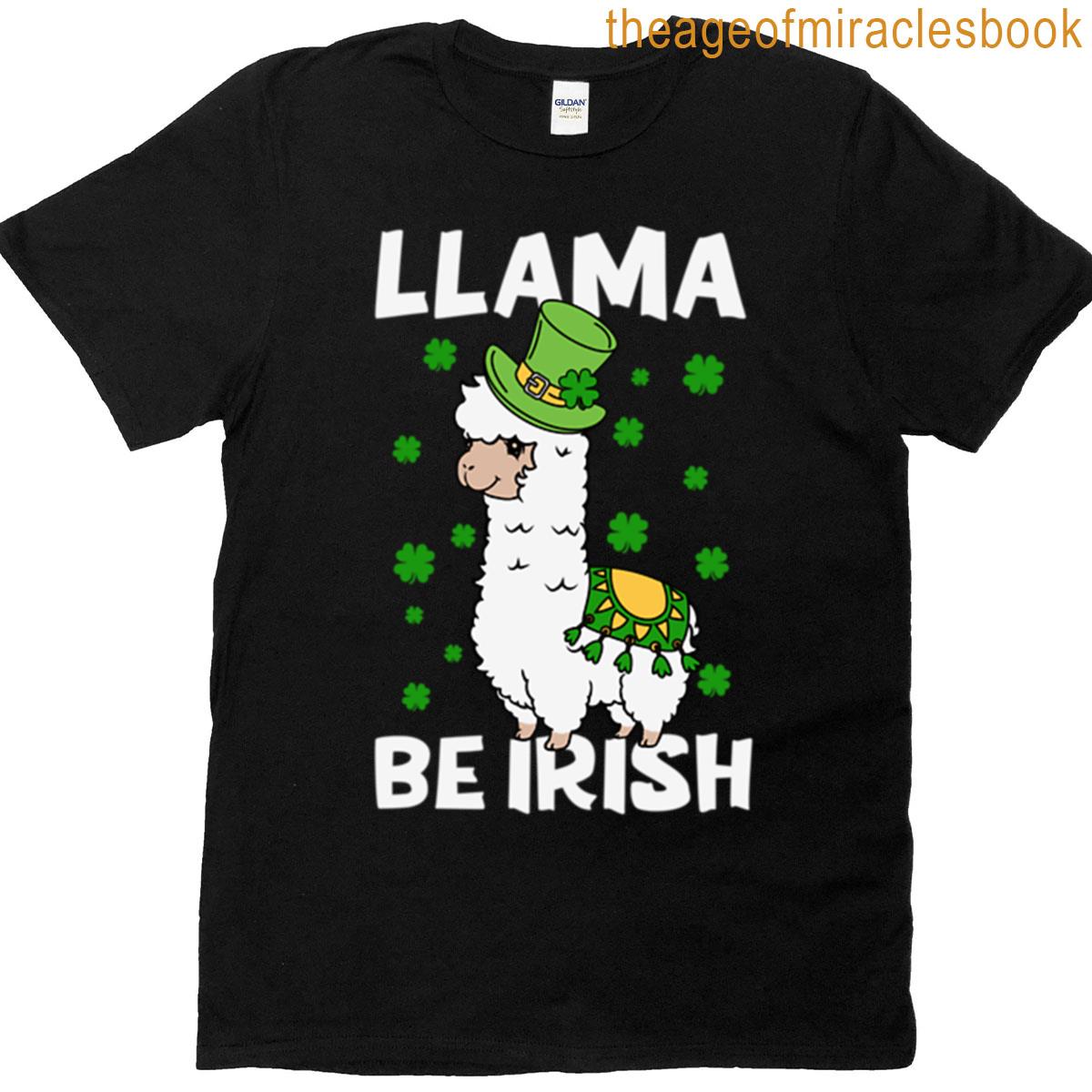 Llama Be Irish Funny Cute Llama Lovers T-shirt