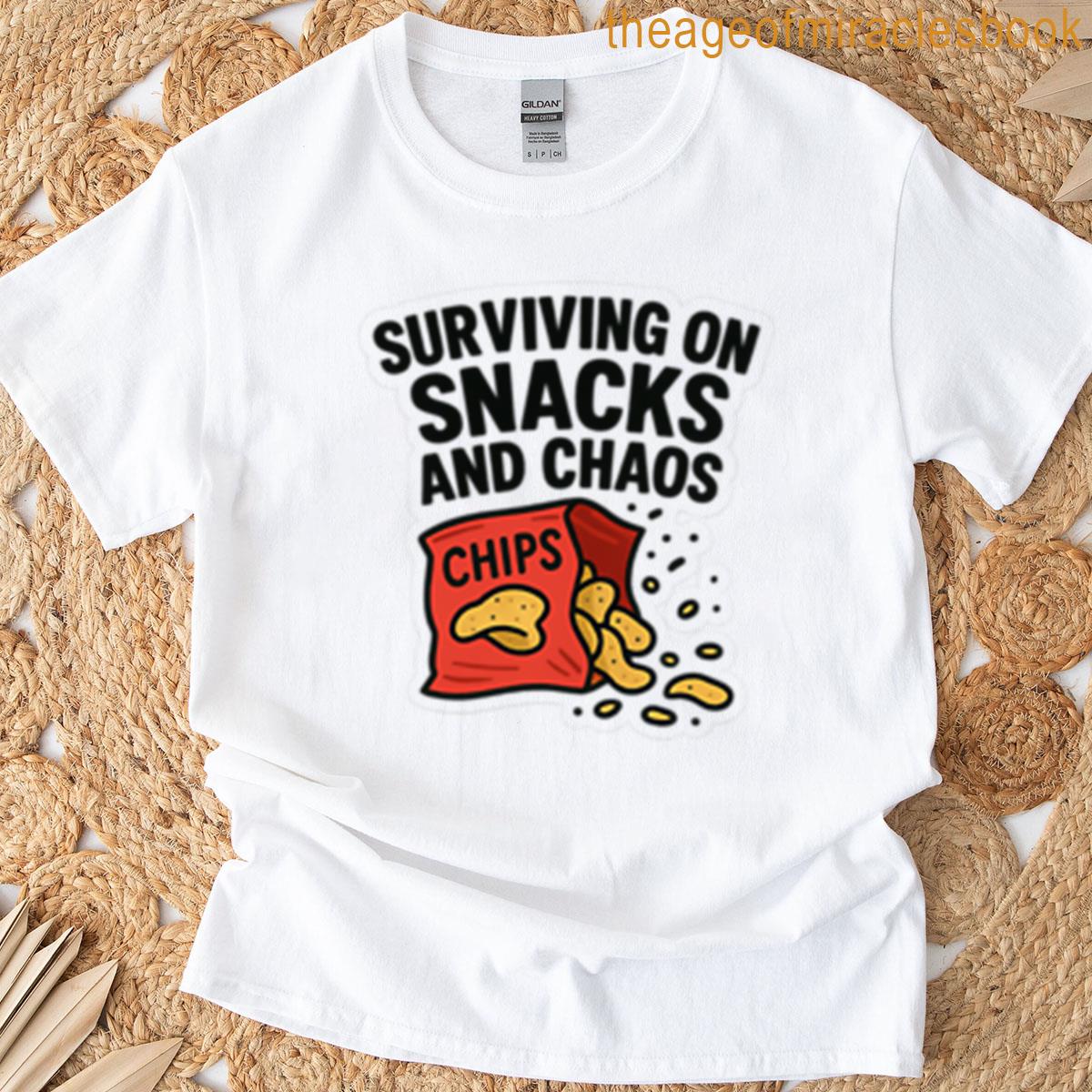 Surviving On Snacks And Chaos T-shirt