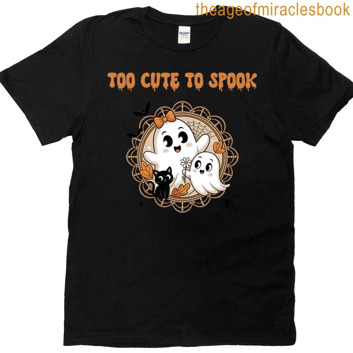 Too Cute To Spook Funny Halloween T-shirt