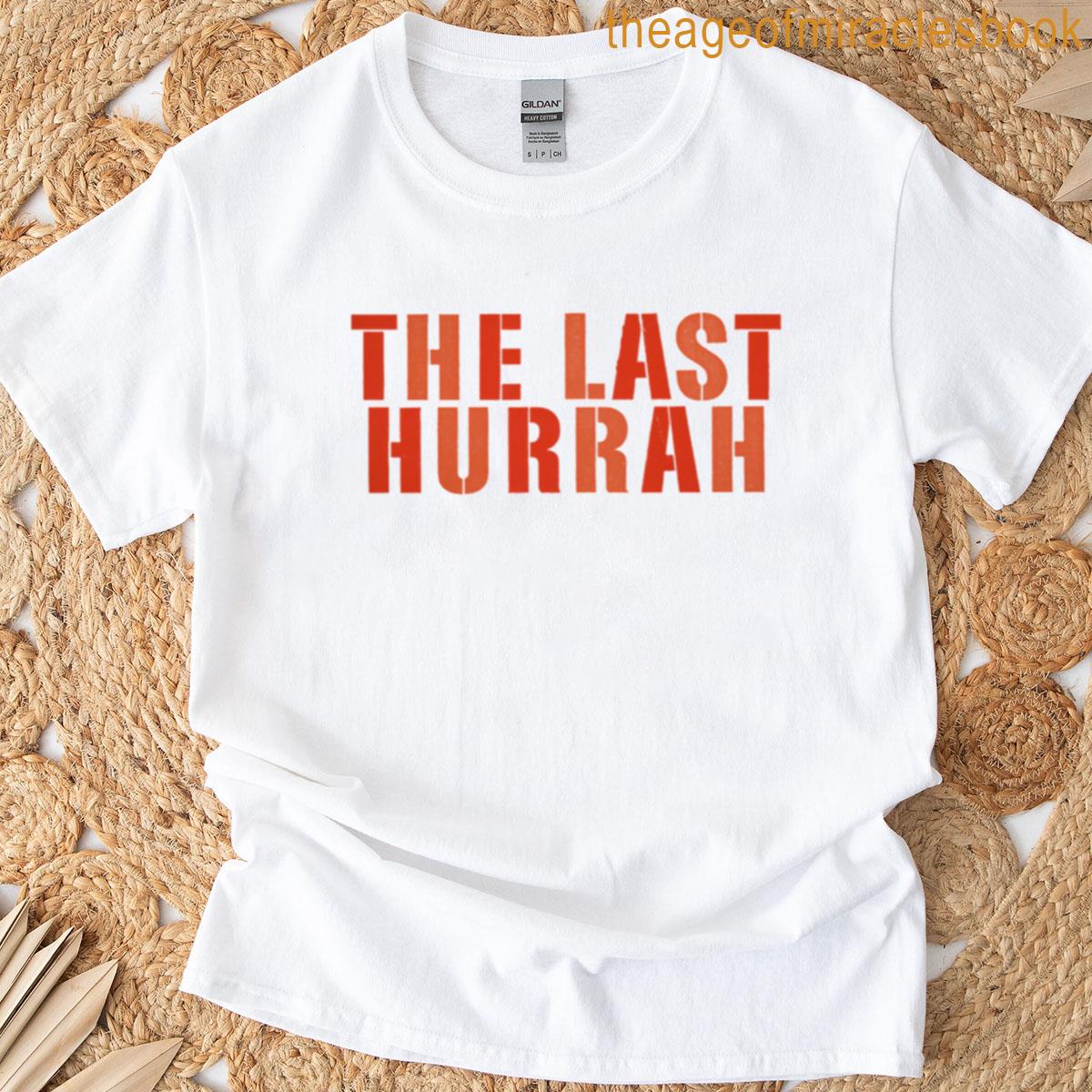 Vintage The Last Hurrah T-shirt