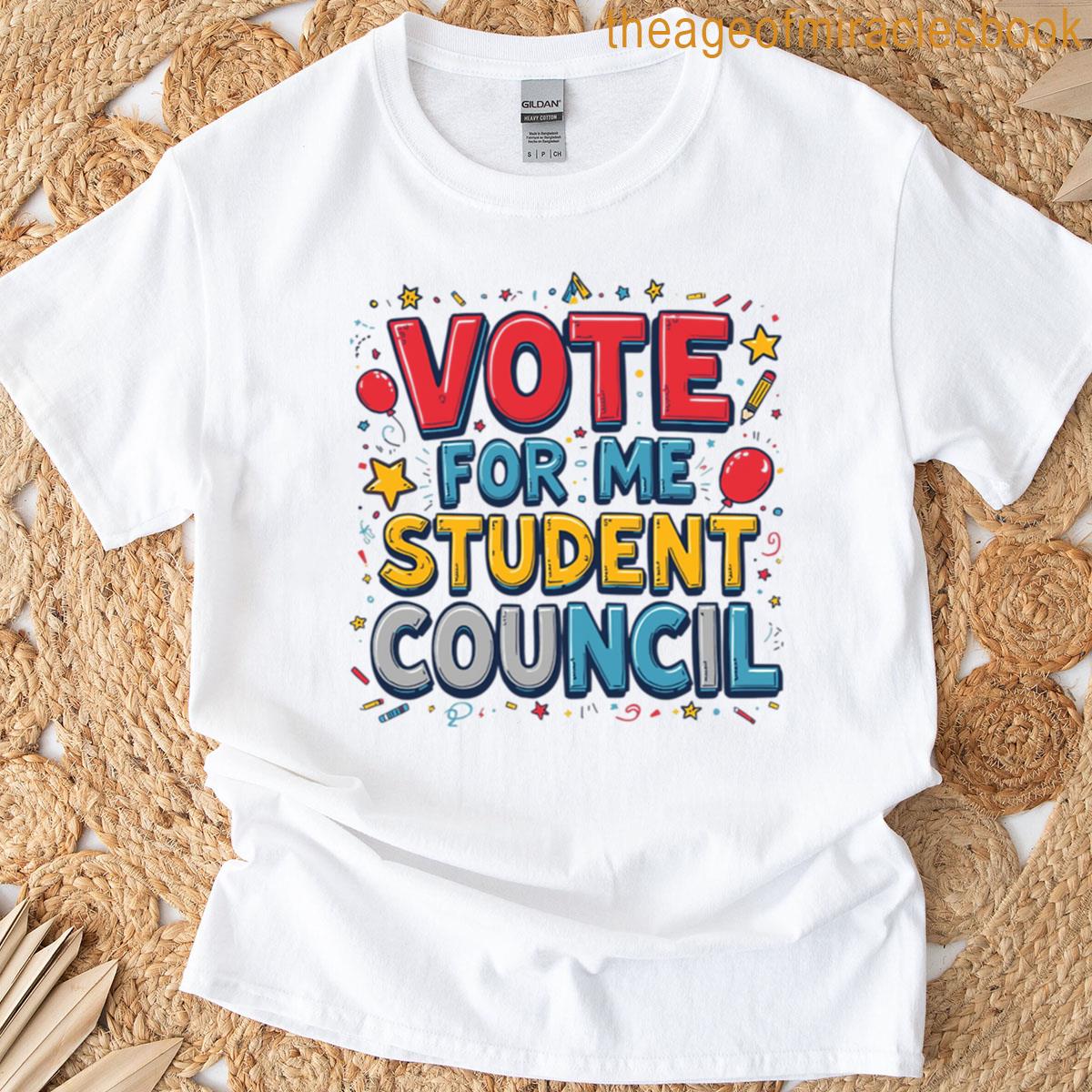 Vote For Me Student Council T-shirt