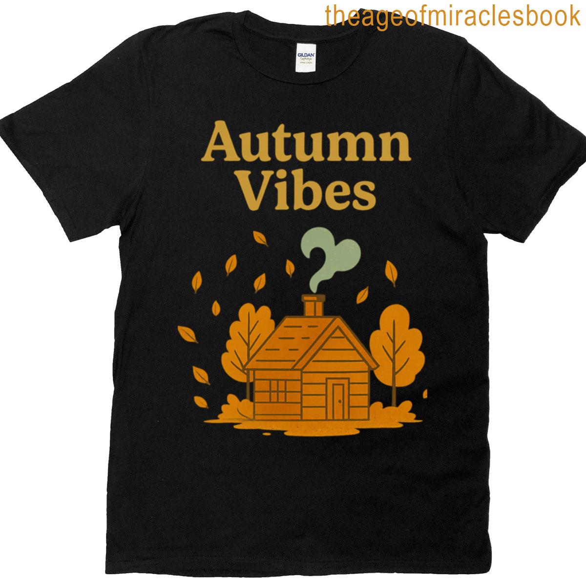 Autumn Vibes T-shirt