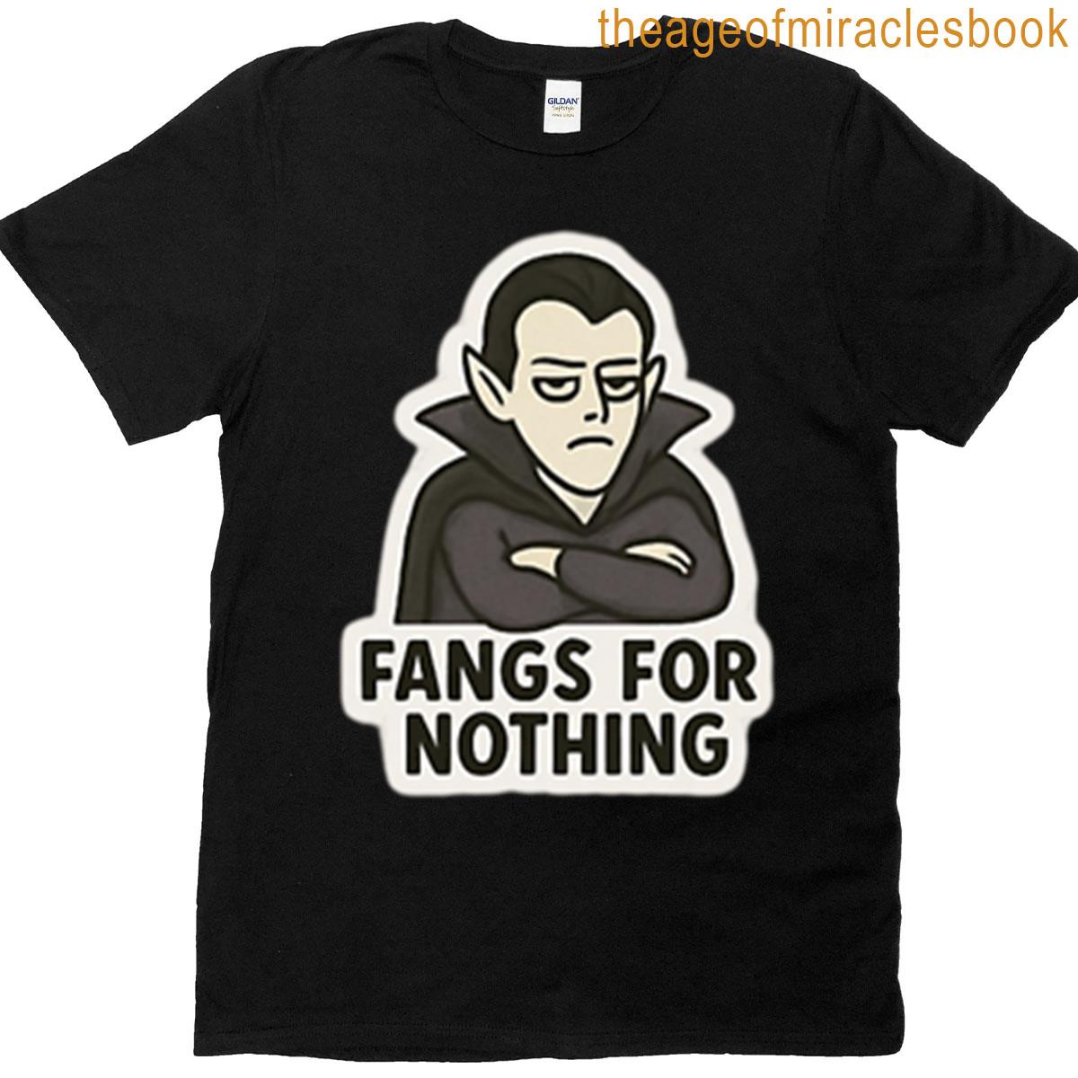 Fangs For Nothing – Funny Vampire Halloween Pun Design T-shirt