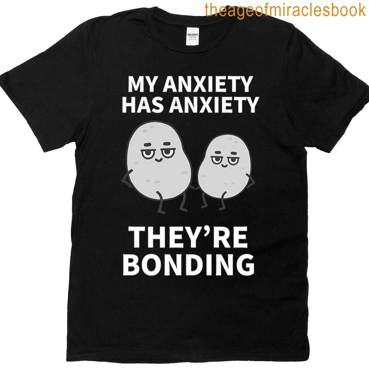Funny Anxiety T-shirt