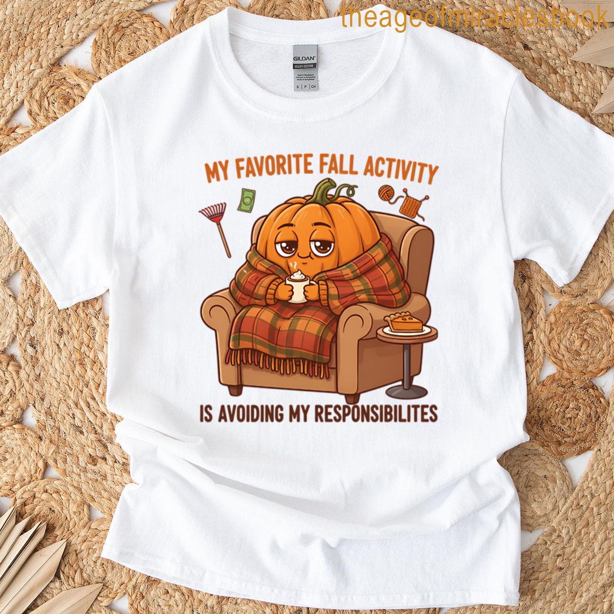 My Favorite Fall Activity – Funny Pumpkin Design T-shirt