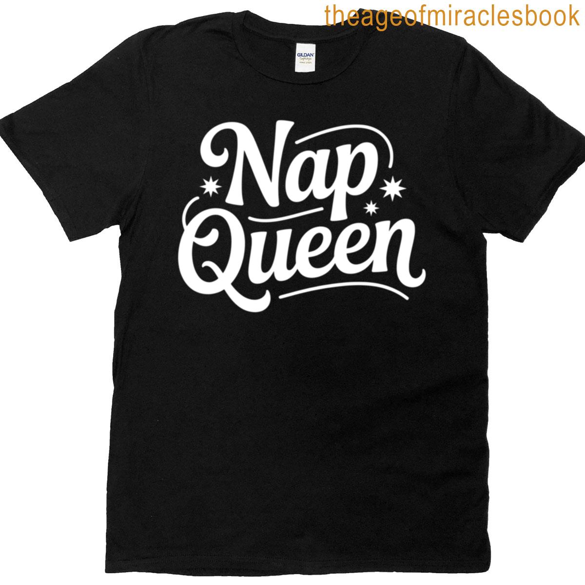 Nap Queen T-shirt