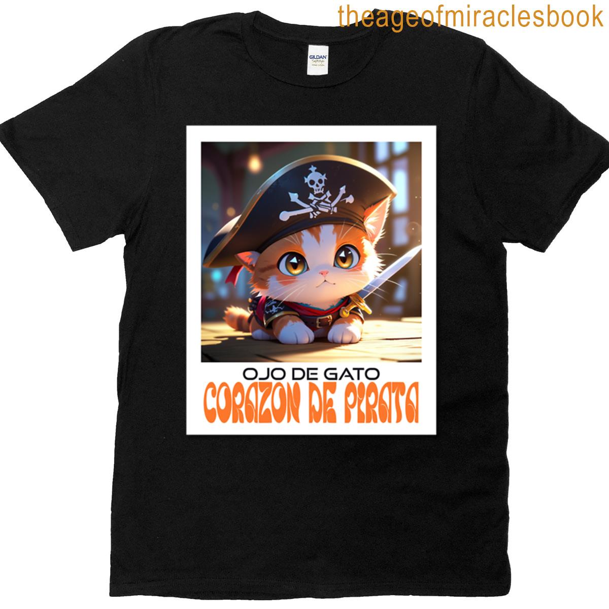 Ojo De Gato Corazon De Pirata T-shirt