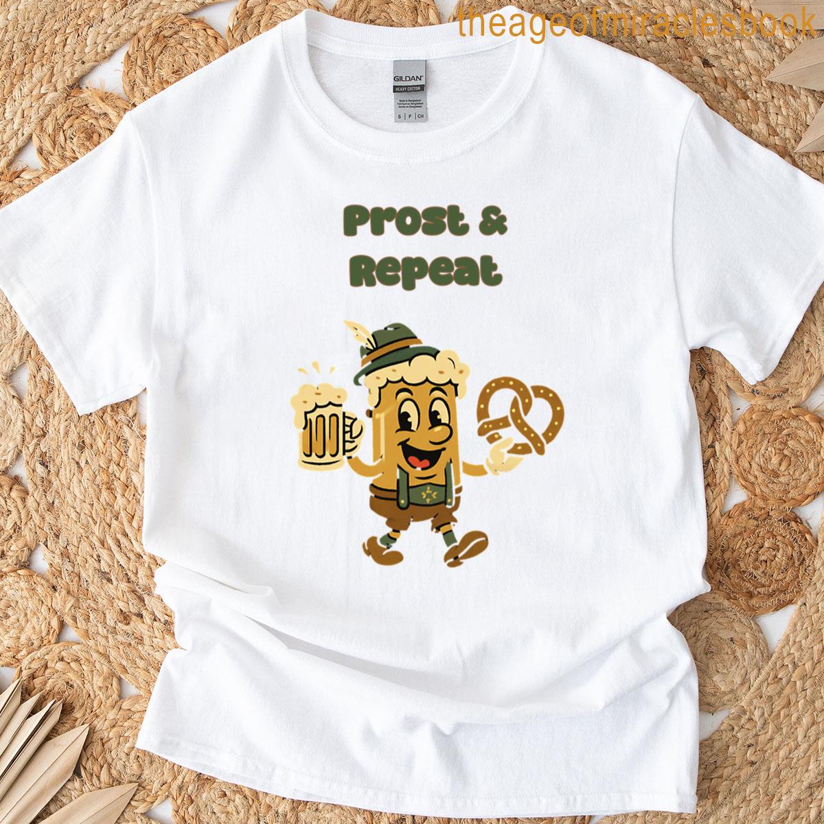 Prost Repeat German Beer Fest Celebration Design T-shirt