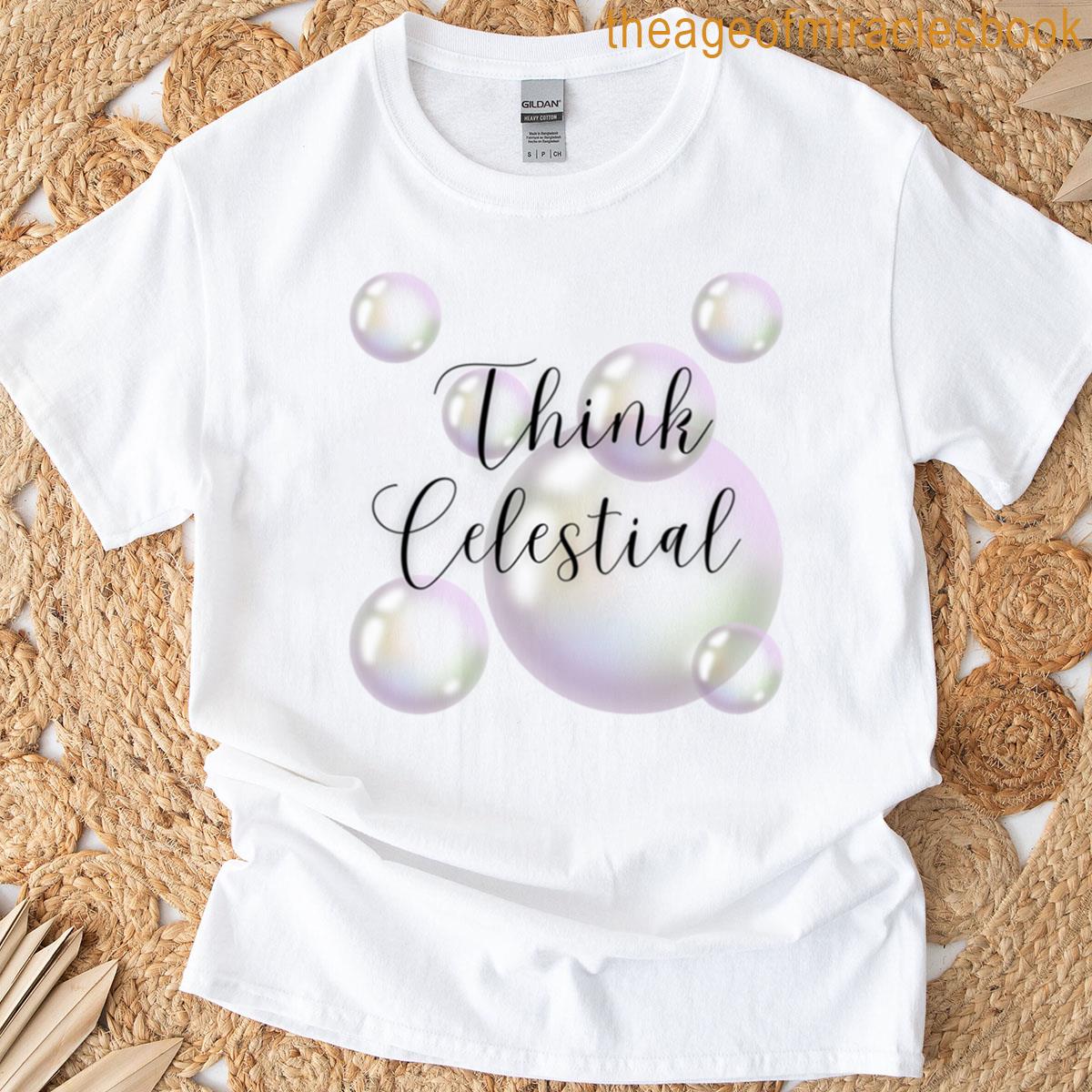 Think Celestial T-shirt