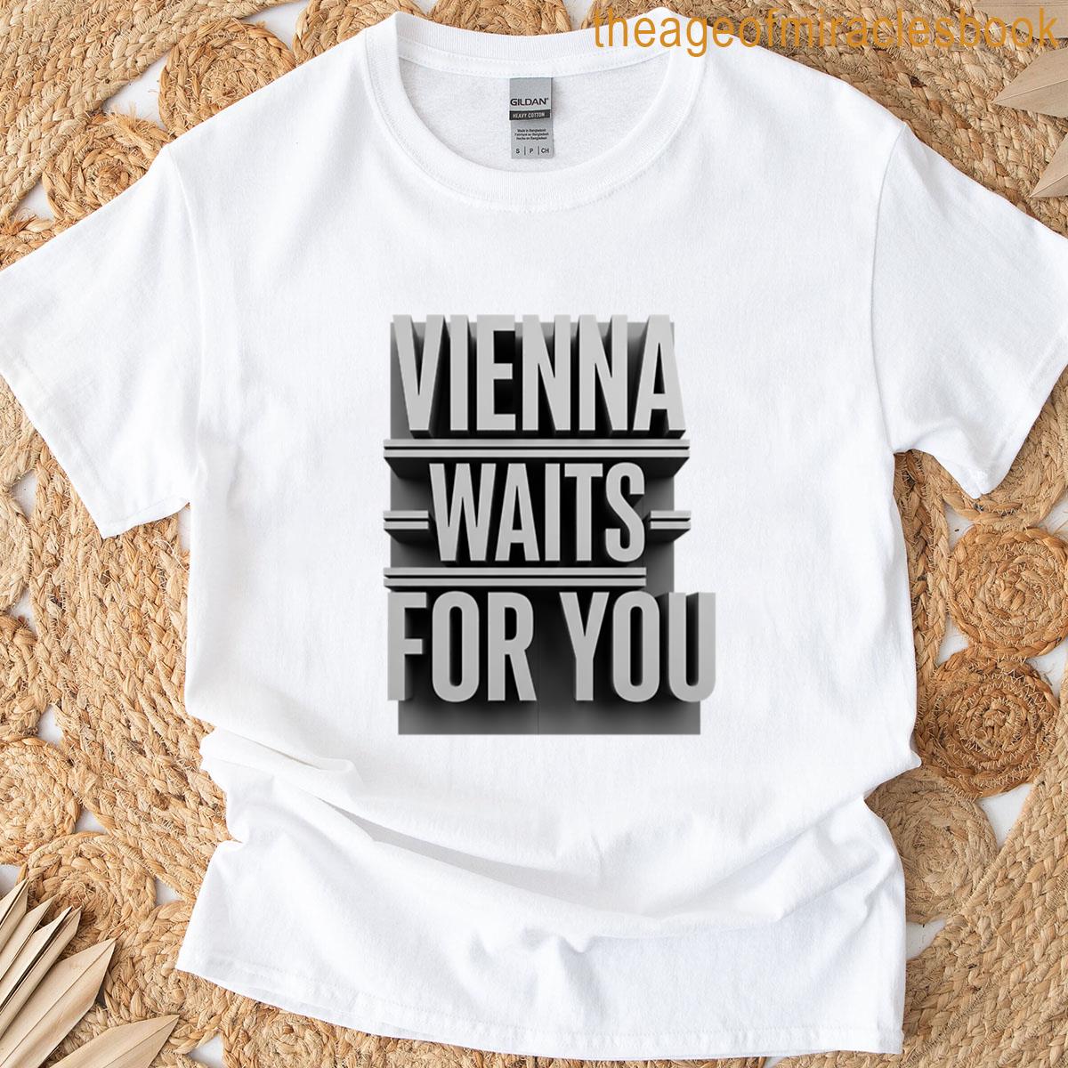 Vienna Waits For You Typography T-shirt