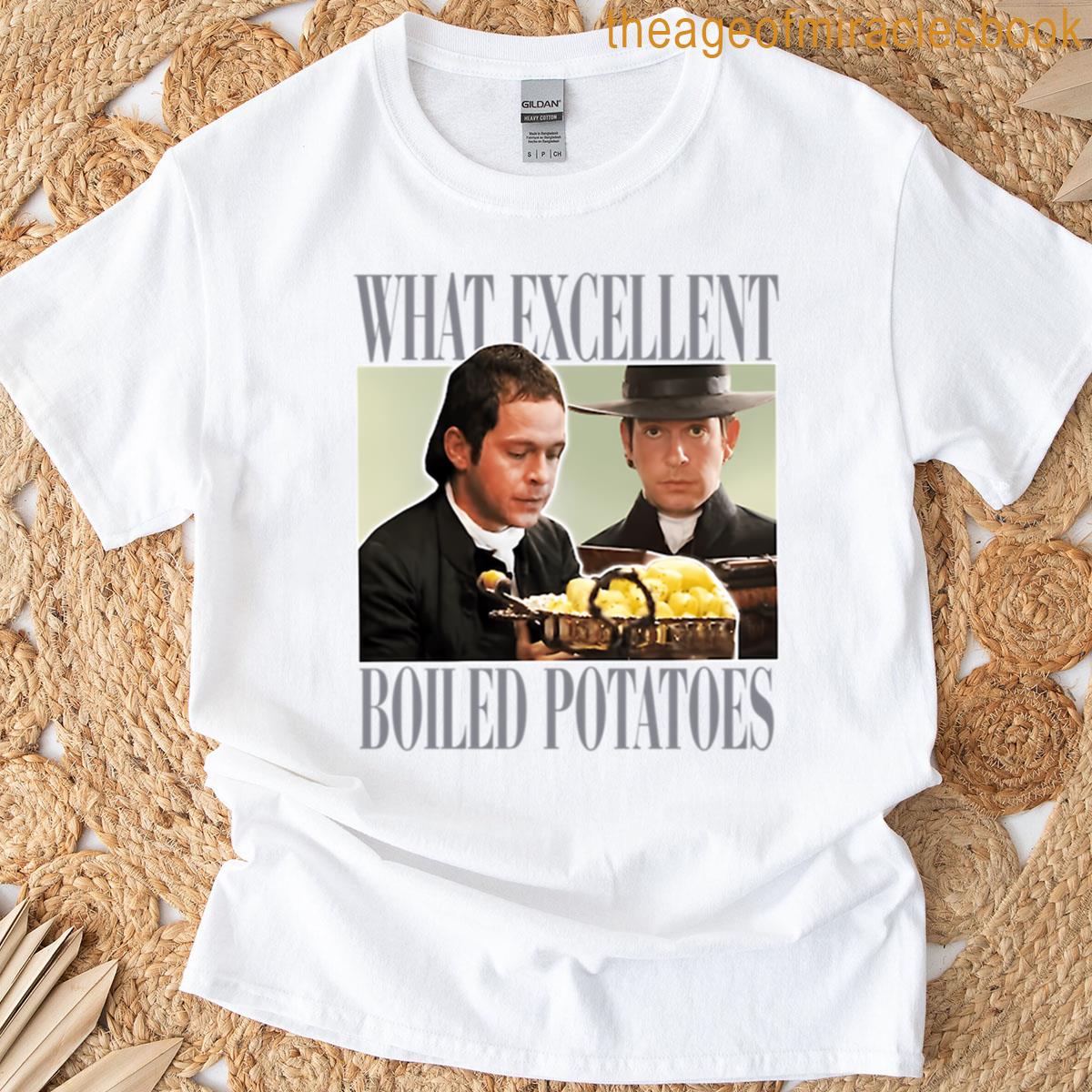 What Excellent Boiled Potatoes Funny Meme T-shirt