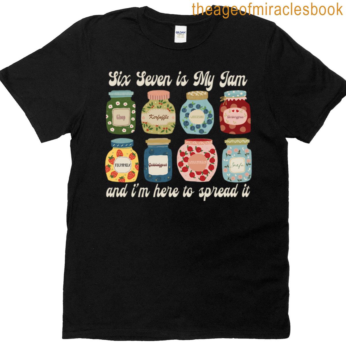 67 Six Seven Meme Is My Jam T-shirt