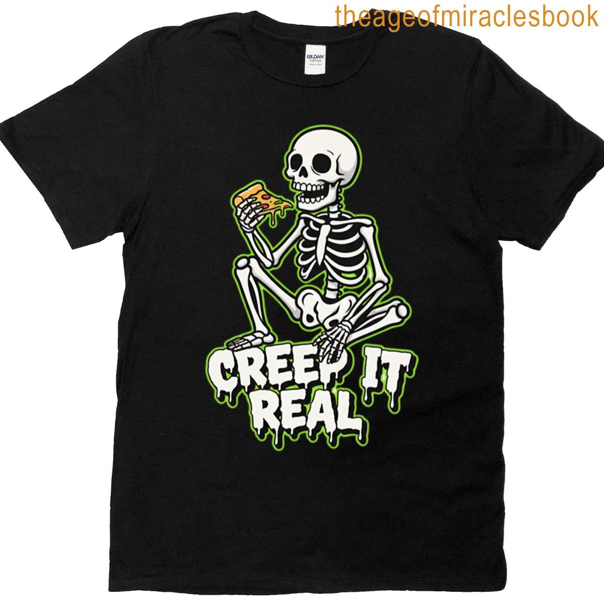 Creep It Real T-shirt