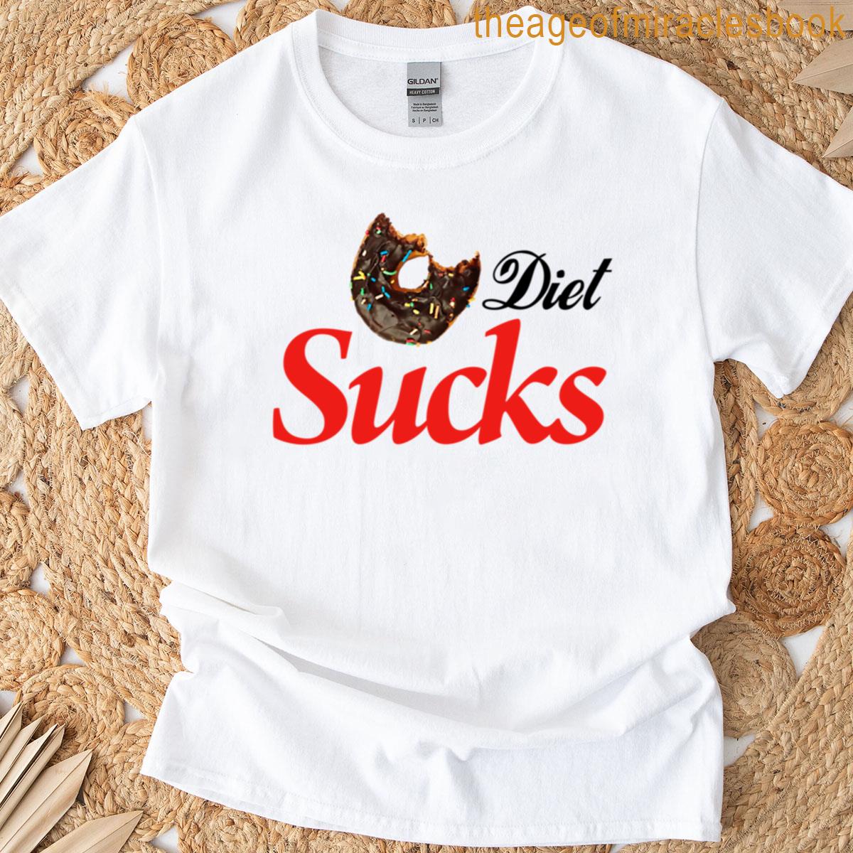 Diet Sucks T-shirt