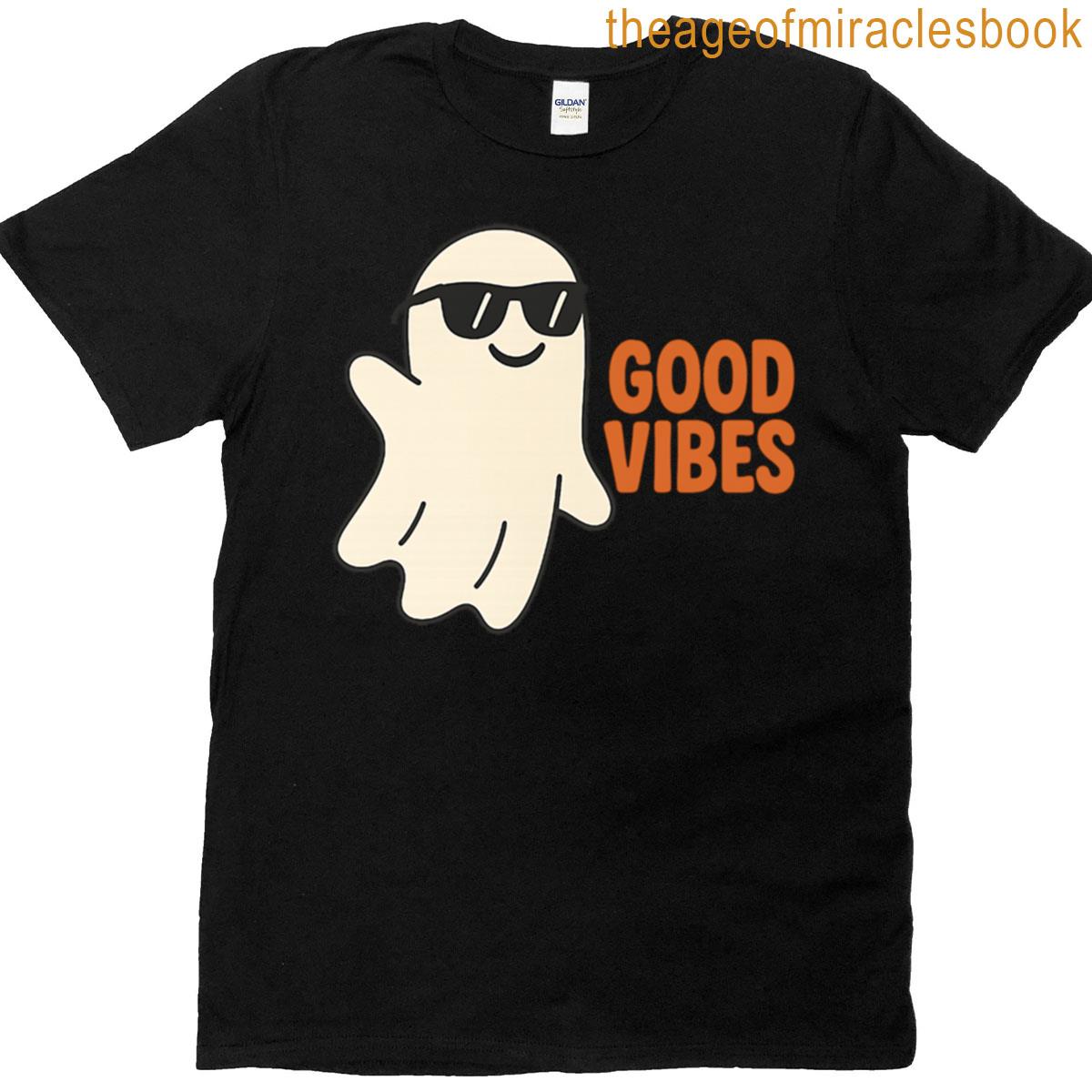 Good Vibes Ghost – Funny Halloween T-shirt