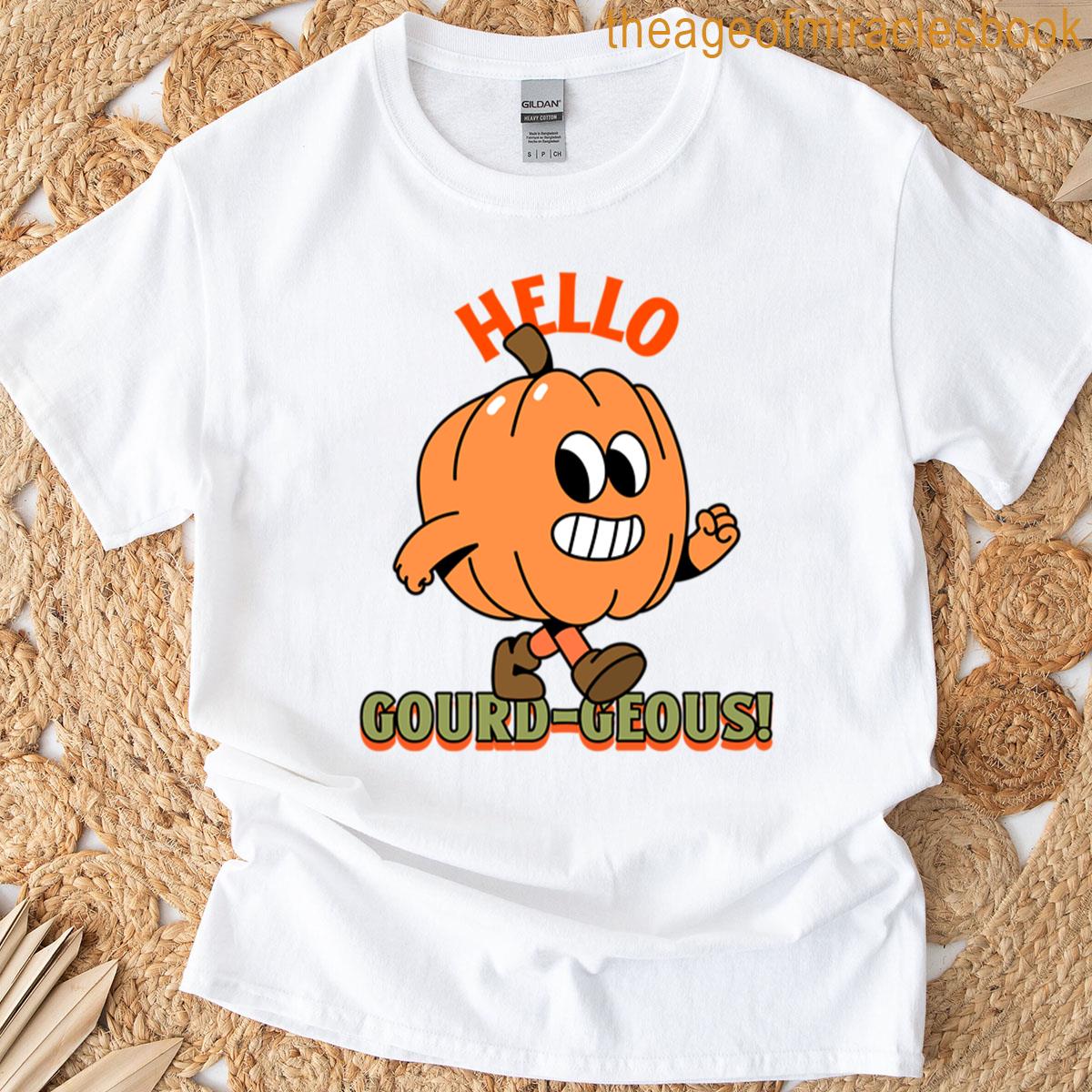 Hello Gourd-geous T-shirt