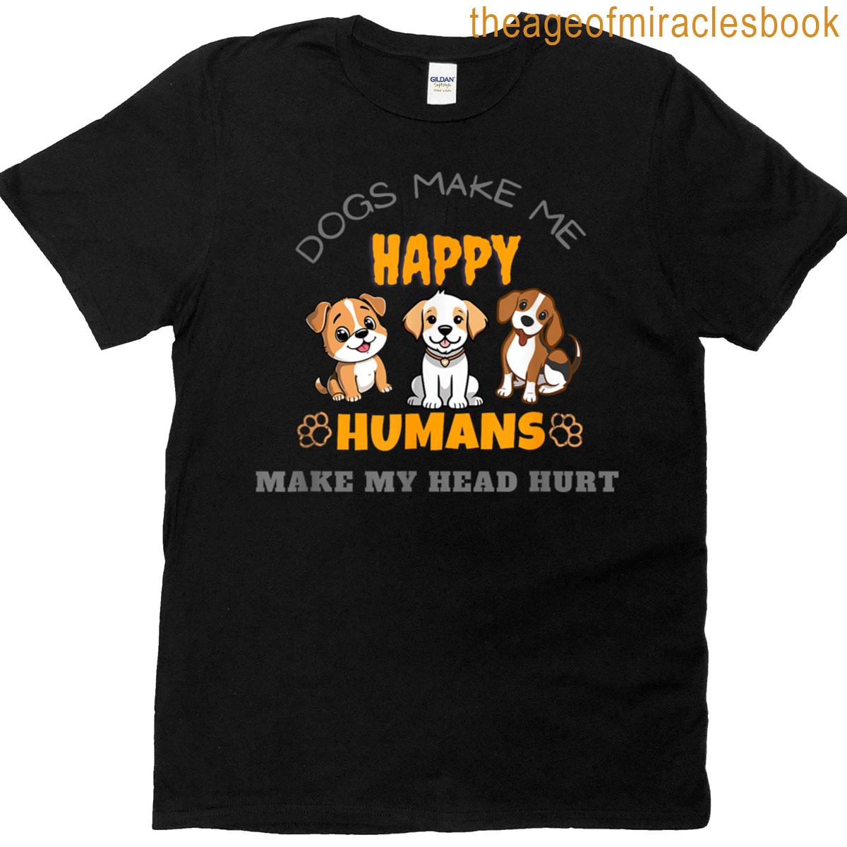 Humans Make My Head Hurt T-shirt