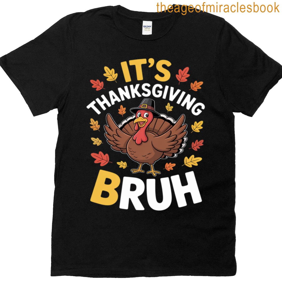 Thanksgiving Bruh Turkey Meme T-shirt