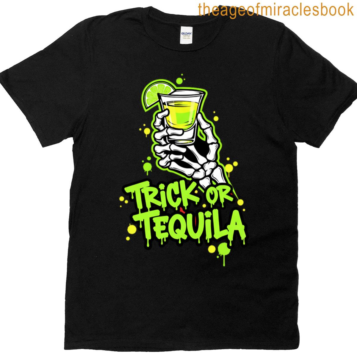 Trick Or Tequila T-shirt