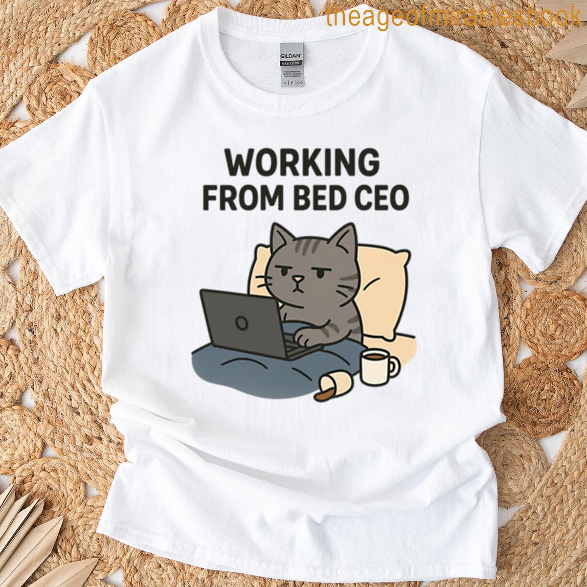 Working From Bed Ceo Cat Meme T-shirt